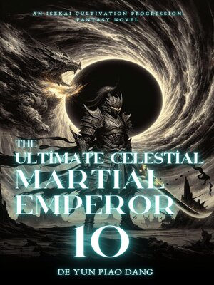 cover image of The Ultimate Celestial Martial Emperor